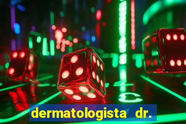 dermatologista dr. jorge tadeu lopes santos - sp